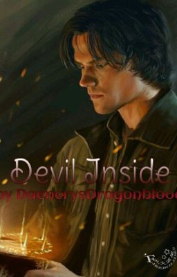 Devil inside (Supernatural Sam FF)