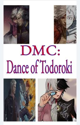 Devil May Cry:Dance of Todoroki