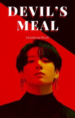 Devil's Meal // Jungkook ✔