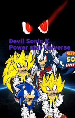 Devil Sonic X Power Star Universe