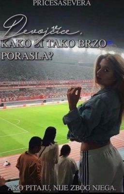 Devojčice, kako si tako brzo porasla?