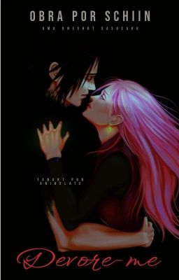 Devore-me - SasuSaku