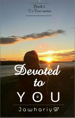 Devoted  To You #2