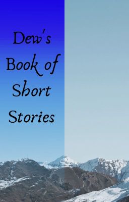 Dew's Book of Short Stories