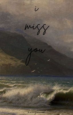 | dewjane | i miss you