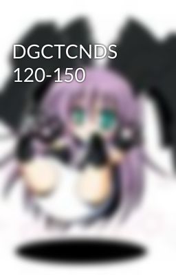 DGCTCNDS 120-150