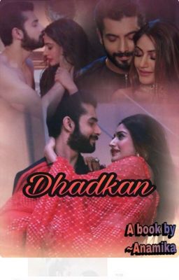 Dhadkan(vani shots) (COMPLETED)