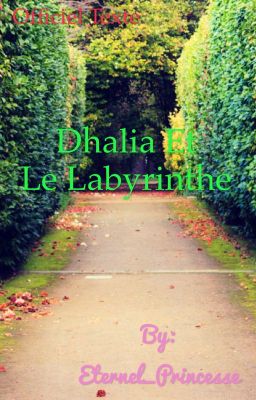 Dhalia et le labyrinthe