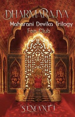 Dharmarajya: Maharani Devika Trilogy Fan Club