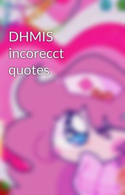 DHMIS incorecct quotes