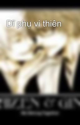 Dĩ phụ vi thiên