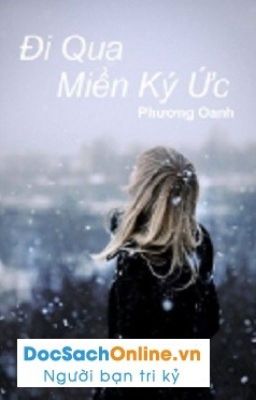 ĐI QUA MIỀN KÝ ỨC