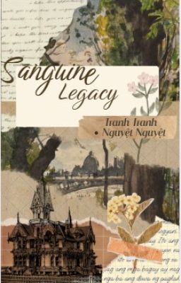 Di Sản Màu Đỏ Thẫm- Sanguine Legacy