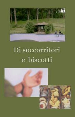 Di soccorritori e biscotti