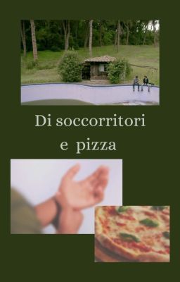 Di soccorritori e pizza