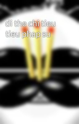 di the chi tieu tieu phap su