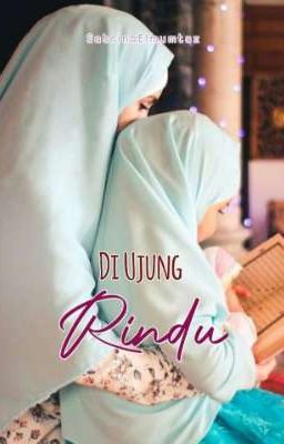 Di Ujung Rindu- Sudah Terbit. 