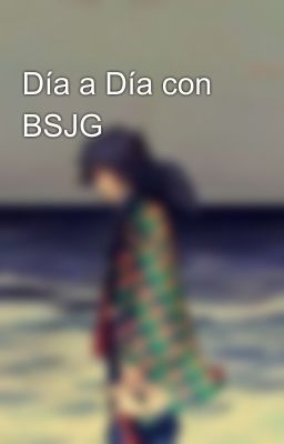 Día a Día con BSJG