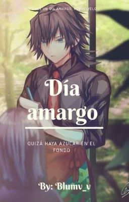 Día Amargo [GiyuuShino] 