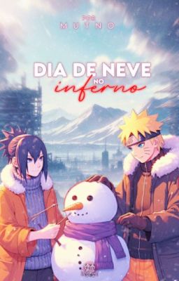 Dia de neve no inferno - Sasunaru