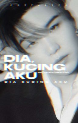 Dia, Kucing Aku | Yoongs