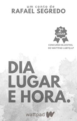 Dia, Lugar e Hora