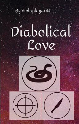 Diabolical Love (Under Editing)