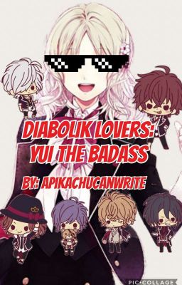 Diabolik Lover: Yui the Badass (COMPLETE)