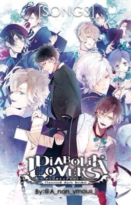 【DIABOLIK✘LOVERS】