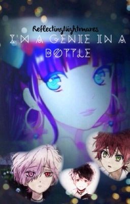 Diabolik Lovers~ I'm a Genie in a Bottle