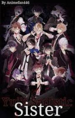 Diabolik lovers : Nếu tôi là Yui