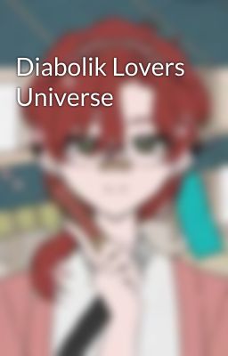 Diabolik Lovers Universe