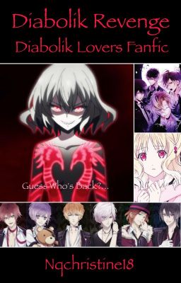 Diabolik Revenge(Diabolik Lovers Fanfic)