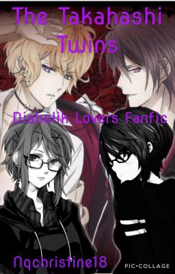 Diabolik Twins(Diabolik Lovers Fanfic)