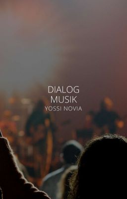 Dialog Musik (One Shots)