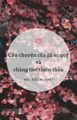 [DiaLuci] Câu chuyện của gã ác quỷ và chàng thơ thiên thần