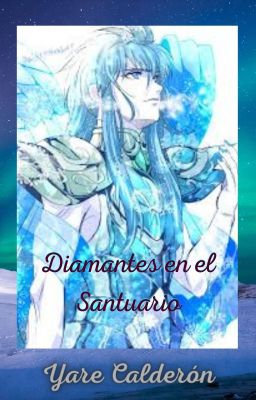 Diamantes en el Santuario (MiloXCamus)