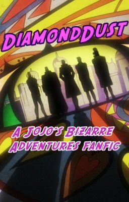 DiamondDust: A JJBA SDC AU fic