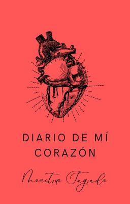 Diario de mí corazón