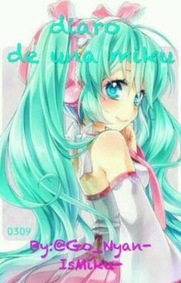 [{Diario de miku}]