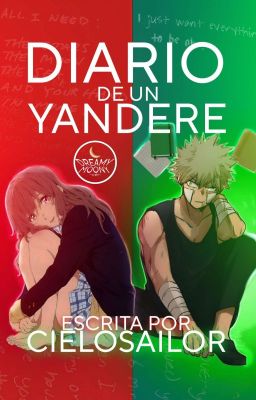 Diario de un yandere (Bakugou y tu)