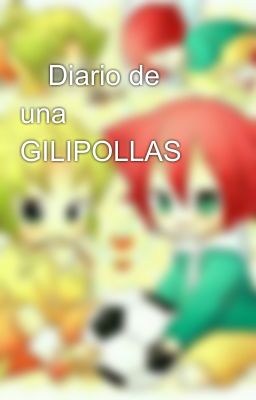 ❌Diario de una GILIPOLLAS❌