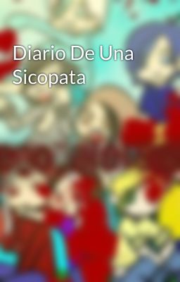 Diario De Una Sicopata