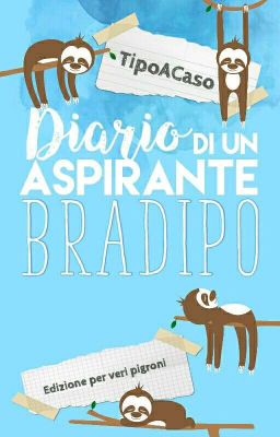 Diario di un Aspirante Bradipo