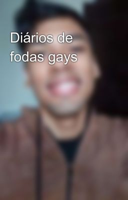 Diários de fodas gays