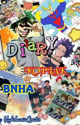 DIARY Koplak Bnha