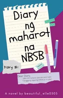 Diary Ng Maharot Na NBSB (Dairy #1)