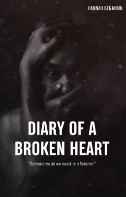 Diary of a broken heart