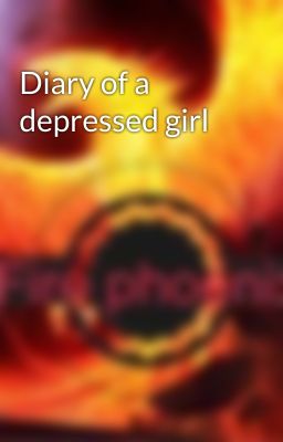 Diary of a depressed girl