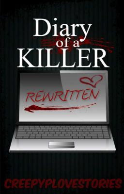 Diary of a Killer REWRITTEN ||Jeff the Killer Story||